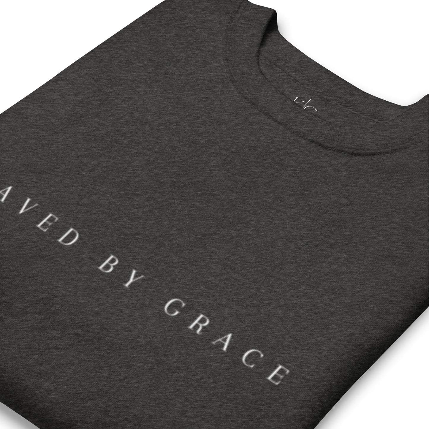 Saved By Grace Premium Sweatshirt